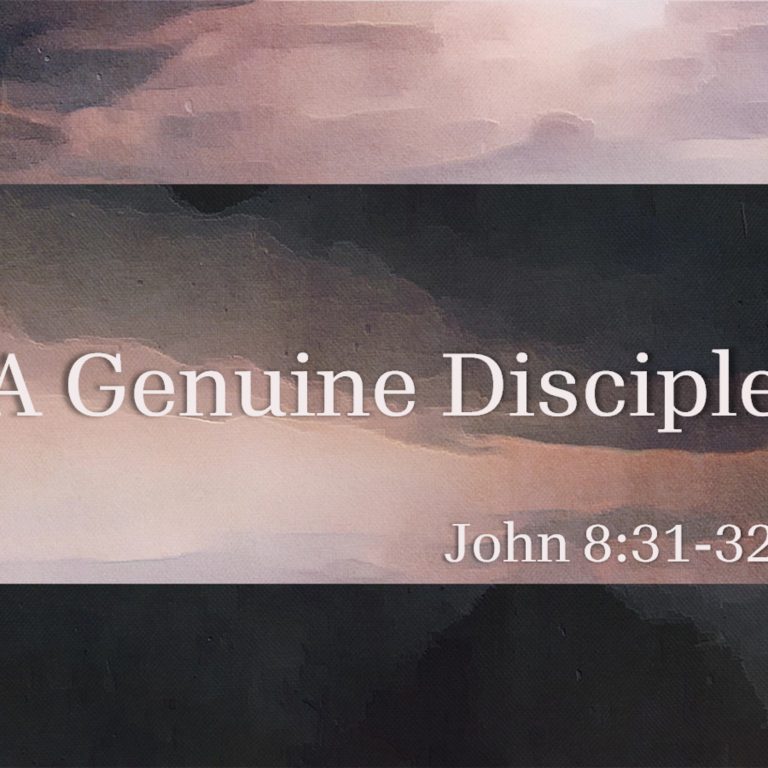 A Genuine Disciple Part 2