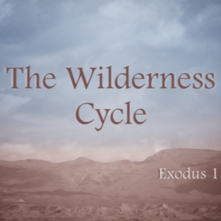 The Wilderness Cycle Part 1